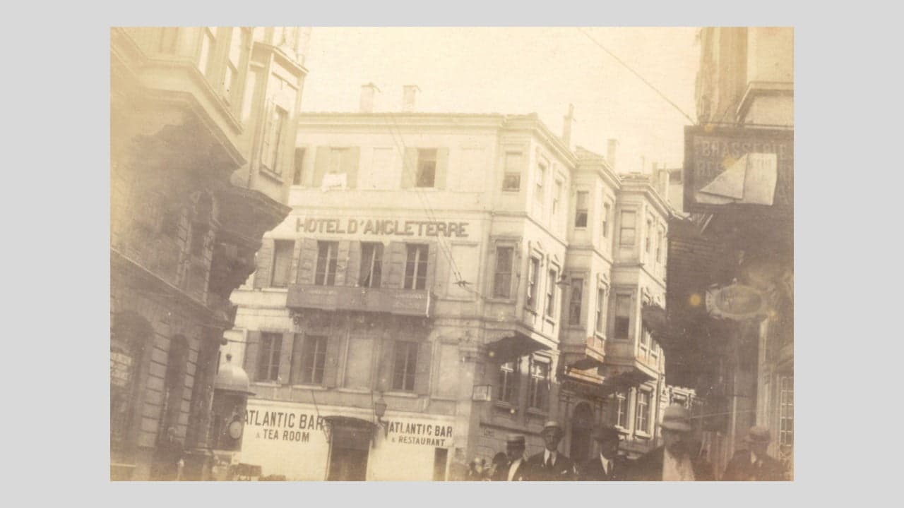Türkiye’nin İlk Oteli – Hotel d’Angleterre