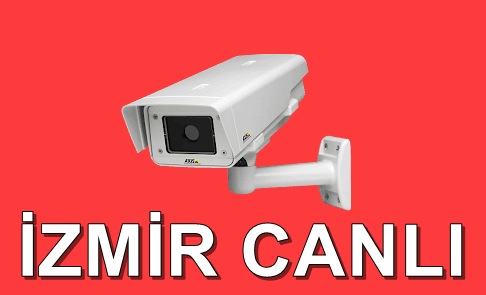 İzmir Kamera Görüntüleri